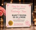 Hasn’t Texted Ex In A Week Award