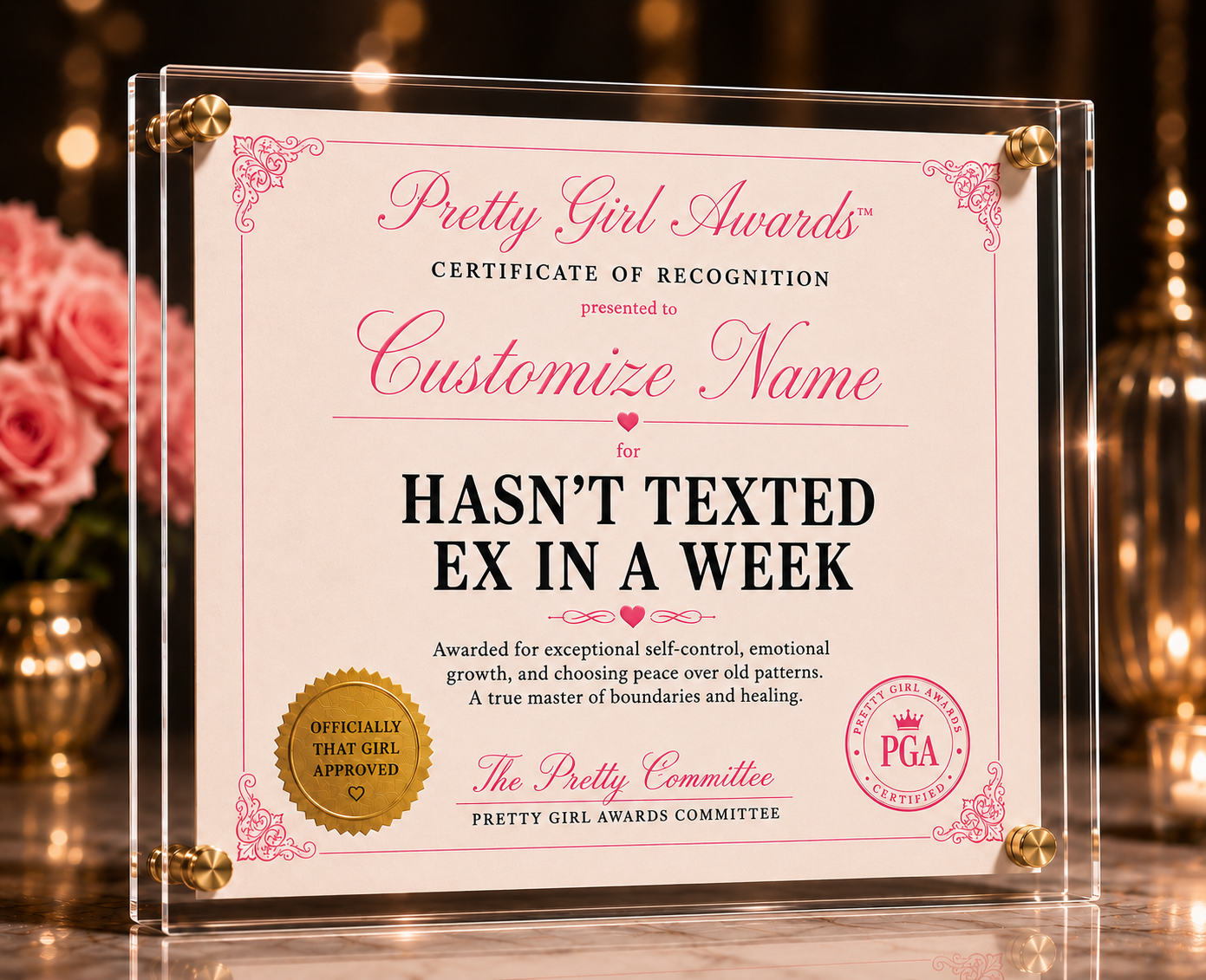 Hasn’t Texted Ex In A Week Award